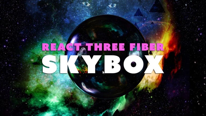 Creating a Skybox with Reflections in React Three Fiber