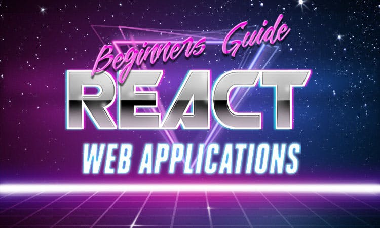 Intro to React Web Apps